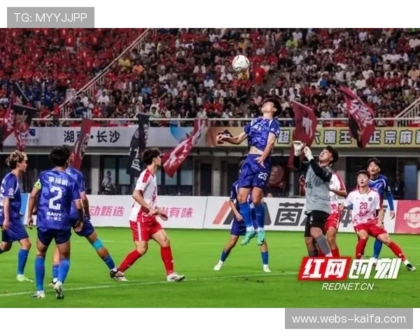 湘超赛事同步直播,红网视频号与时刻新闻APP全程呈现 湘超赛事同步直播,红网视频号与时刻新闻APP全程呈现